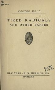 Cover of: Tired radicals: and other papers.