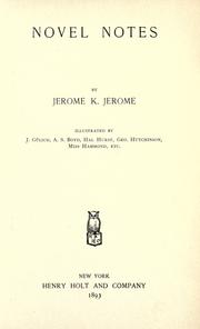 Cover of: Novel notes by Jerome Klapka Jerome