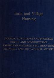 Farm and village housing by President's Conference on Home Building and Home Ownership (1931 Washington, D. C.)