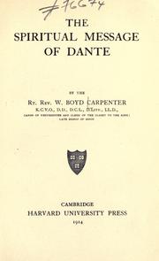 The spiritual message of Dante by William Boyd Carpenter