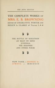 Cover of: The complete works of Mrs. E. B. Browning