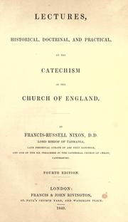 Cover of: Lectures, historical, doctrinal, and practical: on the catechism of the Church of England.