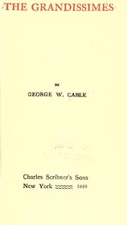Cover of: The Grandissimes by George Washington Cable