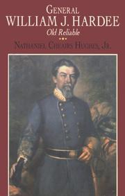 Cover of: General William J. Hardee by Nathaniel Cheairs Hughes