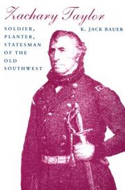 Cover of: Zachary Taylor by K. Jack Bauer