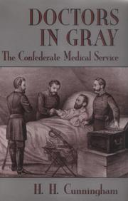 Cover of: Doctors in gray by Horace Herndon Cunningham