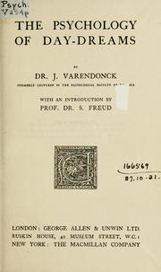 Cover of: The psychology of day-dreams by J. Varendonck, J. Varendonck