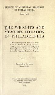 Cover of: The weights and measures situation in Philadelphia: a report setting forth the results ...