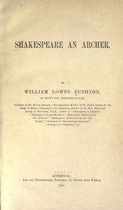 Cover of: Shakespeare an archer. by William Lowes Rushton