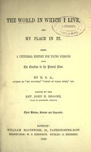 Cover of: The world in which I live and my place in it by Ernest Silvanus Appleyard, Ernest Silvanus Appleyard