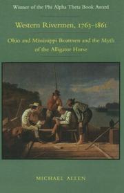 Cover of: Western Rivermen, 1763-1861: Ohio and Mississippi Boatmen and the Myth of the Alligator Horse