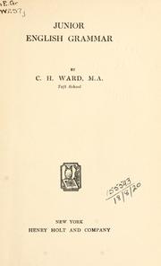 Cover of: Junior English grammar. by Charles Henshaw Ward