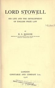 Cover of: Lord Stowell, his life and the development of English prize law by Edward Stanley Roscoe