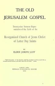 Cover of: The old Jerusalem gospel by Joseph Luff, Joseph Luff