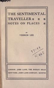 Cover of: The sentimental traveller by Vernon Lee