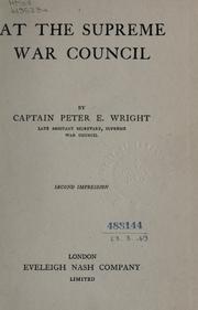 Cover of: At the supreme War Council. by Peter E. Wright, Peter E. Wright