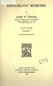 Cover of: Diplomatic memoirs by John Watson Foster, John Watson Foster