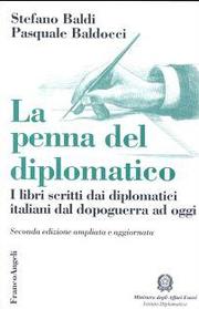 Cover of: La penna del diplomatico: i libri scritti dai diplomatici italiani dal dopoguerra ad oggi