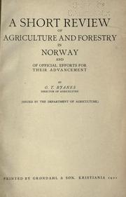 Cover of: short review of agriculture and forestry in Norway and of official efforts for their advancement