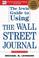 Cover of: The Irwin Guide to Using the Wall Street Journal
