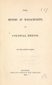 Cover of: The history of Massachusetts by John Stetson Barry