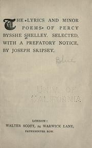 Cover of: The lyrics and minor poems of Percy Bysshe Shelley. by Percy Bysshe Shelley
