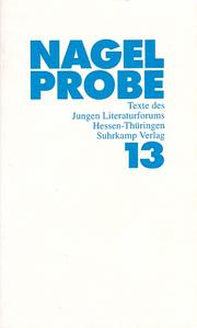 Cover of: Nagelprobe 13: Texte des Jungen Literaturforums Hessen-Thüringen