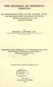 The hearing of primitive peoples by Frank Gilbert Bruner