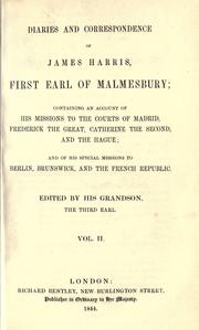 Diaries and correspondence of James Harris, first Earl of Malmesbury by Malmesbury, James Harris Earl of