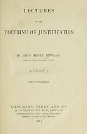 Cover of: Lectures on the doctrine of justification by John Henry Newman
