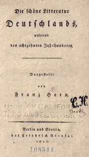 Cover of: Die sch©·one Litteratur deutschlands: w©·ahrend des achtzehnten Jahrhunderts
