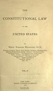 Cover of: The constitutional law of the United States by Westel Woodbury Willoughby