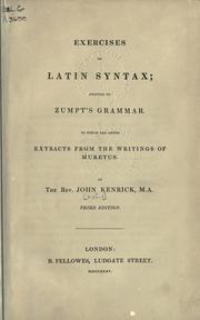 Cover of: Exercises on Latin syntax: adapted to Zumpt's grammar; to which are added extracts from the writings of Muretus.