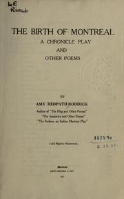 Cover of: The birth of Montreal, a chronicle play and other poems.