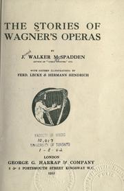Cover of: The stories of Wagner's operas. by Joseph Walker McSpadden