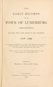 The early records of the town of Lunenburg, Massachusetts by Lunenburg (Mass. : Town)