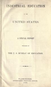 Cover of: Industrial education in the United States.: a special report