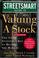 Cover of: Streetsmart Guide to Valuing a Stock