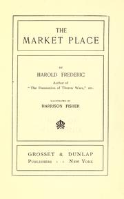 Cover of: The market-place by Harold Frederic