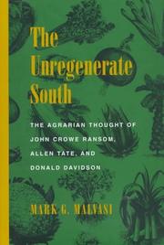 Cover of: The unregenerate South by Mark G. Malvasi