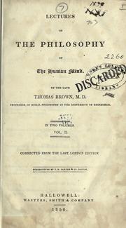 Cover of: Lectures on the philosophy of the human mind. by Brown, Thomas, Brown, Thomas