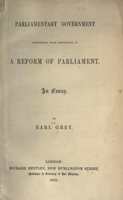 Cover of: Parliamentary government considered with reference to a reform of Parliament.: An essay.