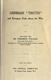Cover of: German "truth" and European facts about the war by Sir Frederick Pollock