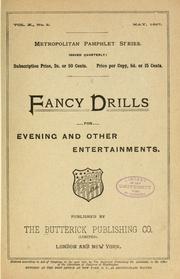 Cover of: Fancy drills for evening and other entertainments. by Butterick Publishing Company, limited.