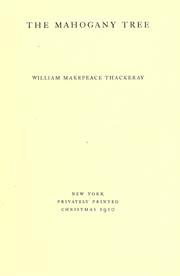 Cover of: The mahogany tree. by William Makepeace Thackeray