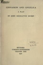 Cover of: Cinnamon and Angelica by John Middleton Murry