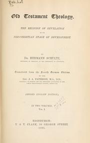 Old testament theology by Schultz, Hermann