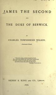 James The Second And The Duke Of Berwick by Charles Townshend Wilson