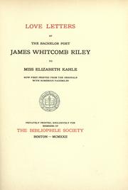 Love letters of the bachelor poet by James Whitcomb Riley