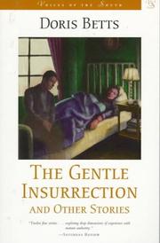 Cover of: The gentle insurrection and other stories by Doris Betts